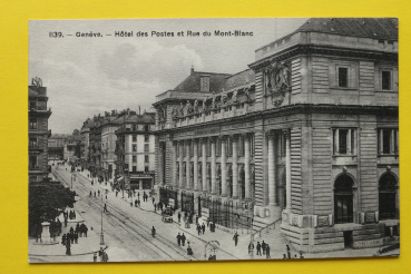 Ansichtskarte AK Genf / Post / 1905-1915 / Postgebäude – Straße – Geschäfte – Architektur